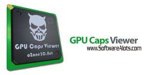 GPU Caps Viewer v1.60.0.0 PC Software